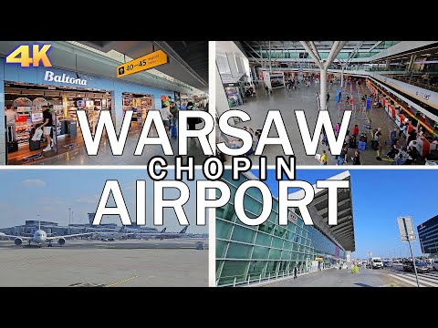 WARSAW CHOPIN AIRPORT - POLAND 2024 4K