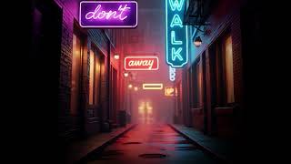 CYREES - Don't Walk Away