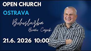 Open Church Ostrava - 21.6.2026 Braňo Capek
