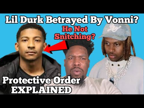 Lil Durk Betrayed By OTF Vonni? New Protective Order Shakes The Internet With Snitching Rumors!