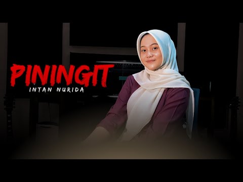 PININGIT - INTAN NURIDA  (Acoustic Version)