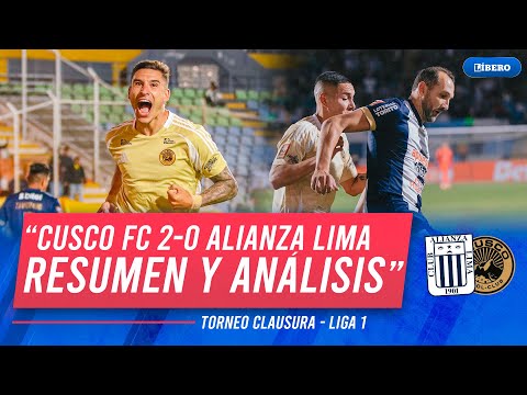 ALIANZA LIMA ES DERROTADO: Perdió de visita ante Cusco FC y se complica | Resumen y análisis| Líbero