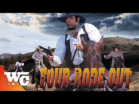 Four Rode Out | Full Classic Western Movie | Free HD Cowboy Outlaw Drama Film | @Western_Central