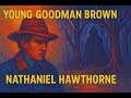 Goodman Brown's Moral Dilemmas
