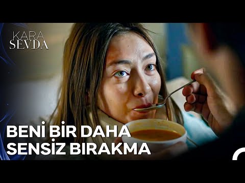 Kemal'in Ellerinden Şifa Çorbası - Kara Sevda 26. Bölüm