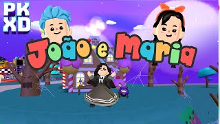 As Aventuras de João e Maria no PK XD - EP1