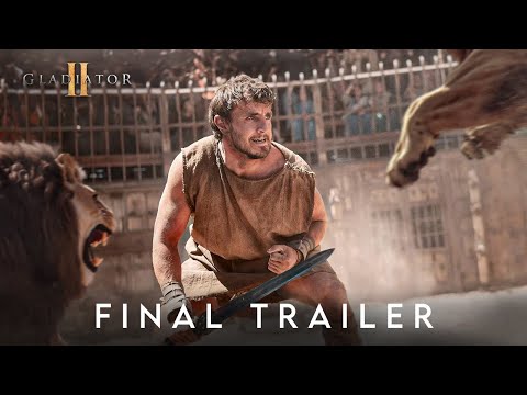 Gladiator 2: FINAL TRAILER 'Lions' - Paul Mescal, Pedro Pascal Film