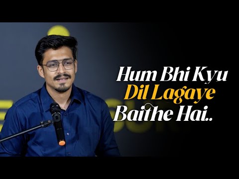 HUM BHI KYU DIL LAGAYE BAITHE HAI || VIRAJ NAIK || POETRY || VOICE OF SURAT