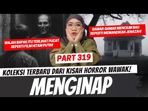 MENGINAP - KHW PART 319