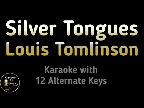 Louis Tomlinson – Silver Tongues Karaoke Instrumental Lower Higher Female Original Key