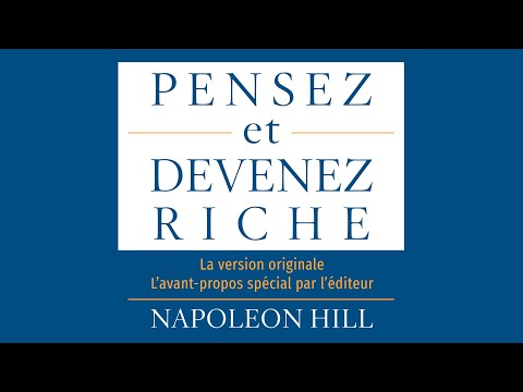 Pensez et devenez riche. La version originale. Partie 1. Napoleon Hill. Livre audio francais complet