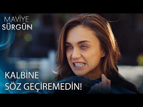 Yalanın Batsın Yalancısın! | Maviye Sürgün