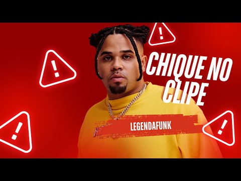 DG  - CHIQUE NO CLIPE