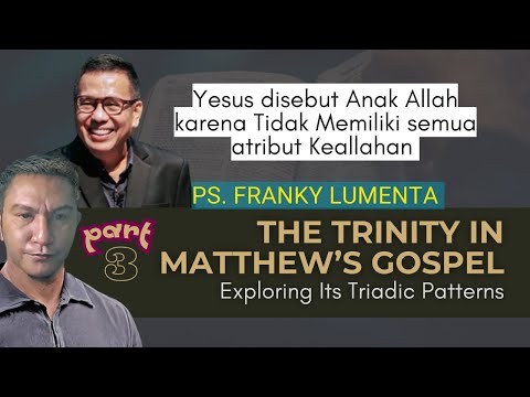 VV-221) Kristologi Anak Allah Ilahi | Ft. Ps. Franky Lumenta (3)