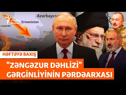 "Azərbaycan Rusiyanın maraqlarına meydan oxuyur" - "Zəngəzur dəhlizi" gərginliyinin pərdəarxası