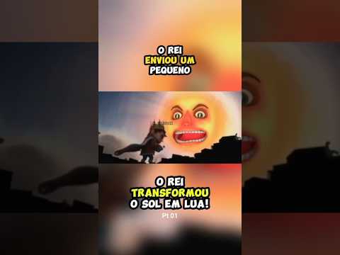 O REI TRANSFORMOU O SOL EM LUA#carton #foryou #viral#desenho #fypシ#crianças#anime#film #short#shorts