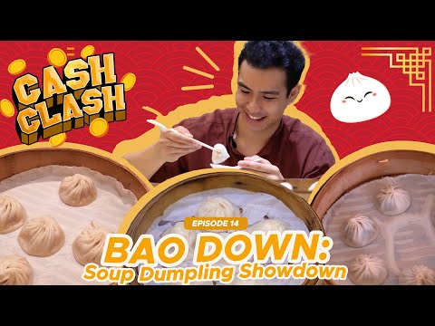 CRAVING FOR XIAO LONG BAO? (Cash Clash Ep 14)