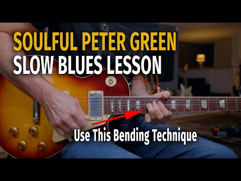 Peter Green Inspired Slow Blues Lesson - Improve Your Phrasing