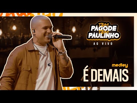 Paulinho - É Demais / Dom do Amor / FlashBack /A Carta/ Sara (Ao Vivo)