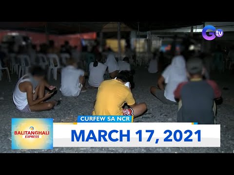 Balitanghali Express: March 17, 2021 [HD] | Videos | GMA News Online