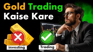 Gold Trading Kaise Kare | Best Forex Trading App