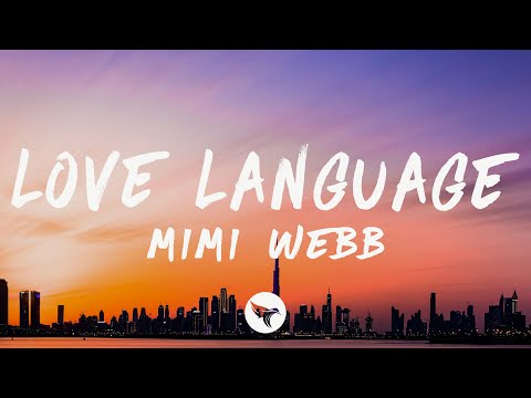 Mimi Webb - Love Language (Lyrics)