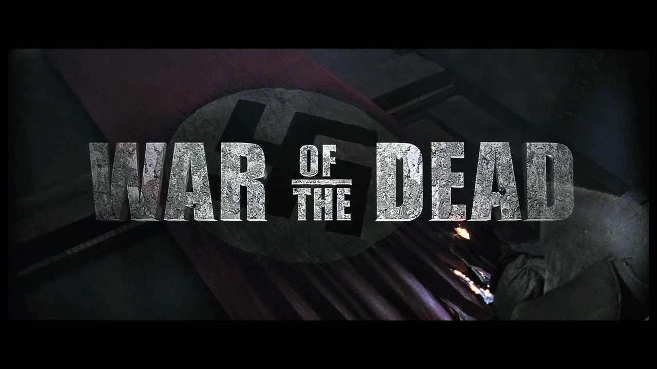 War of the Dead Trailer thumbnail