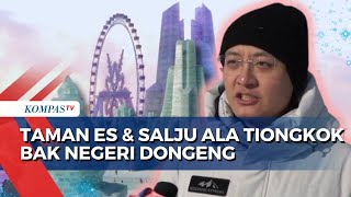 Intip Indahnya Taman Es & Salju Bak Negeri Dongeng di Harbin Ice Snow World Tiongkok