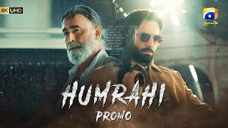 Humrahi | Promo | Ft. Danish Taimoor, Hiba Bukhari, Shahzad Nawaz | Har Pal Geo