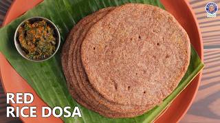 Quick & Easy Red Rice Dosa | Healthy South Indian Breakfast | Weight Loss Recipe | Chef Varun