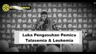 Dr. Zaidul Akbar: Luka Pengasuhan Pemicu Talasemia & Leukemia pada Anak?