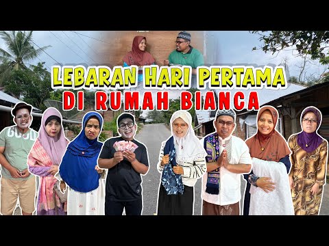 LEBARAN HARI PERTAMA DI RUMAH BIANCA