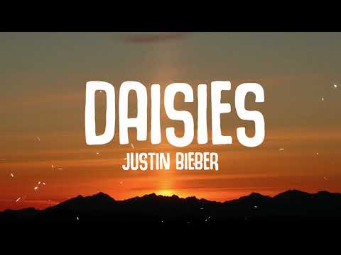 Justin Bieber - DAISIES (Lyrics)