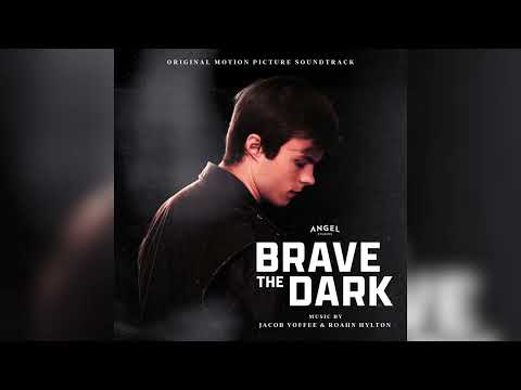 Jacob Yoffee & Roahn Hylton - A Breakthrough - Brave The Dark (Original Motion Picture Soundtrack)