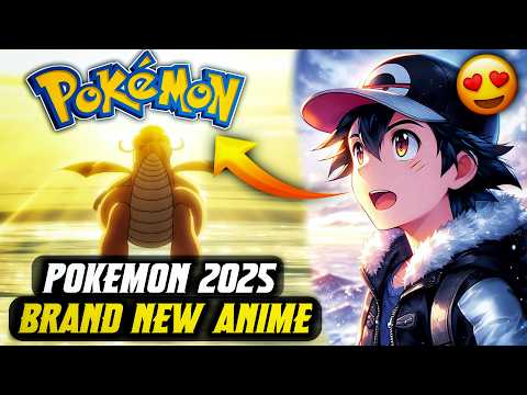 Pokemon New Anime - Fans Are Not Ready | Ash Ketchum | Releasing in 2025 , Release Date | Confirmed