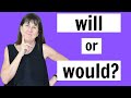 Understanding 'Will' and 'Would' Usage