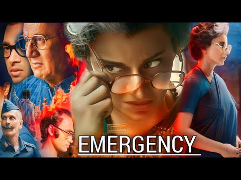 Emergency Full Movie | Kangana Ranaut | Anupam Kher | Shreyas Talpade | Satish K | Facts and Review