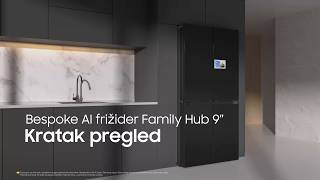 Bespoke AI frižider Family Hub 9" – Kratak pregled dana na jednom mestu | Samsung