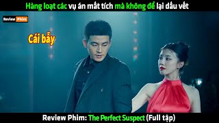 Hàng loạt các vụ án mất tích mà không để lại dấu vết - Review phim hay