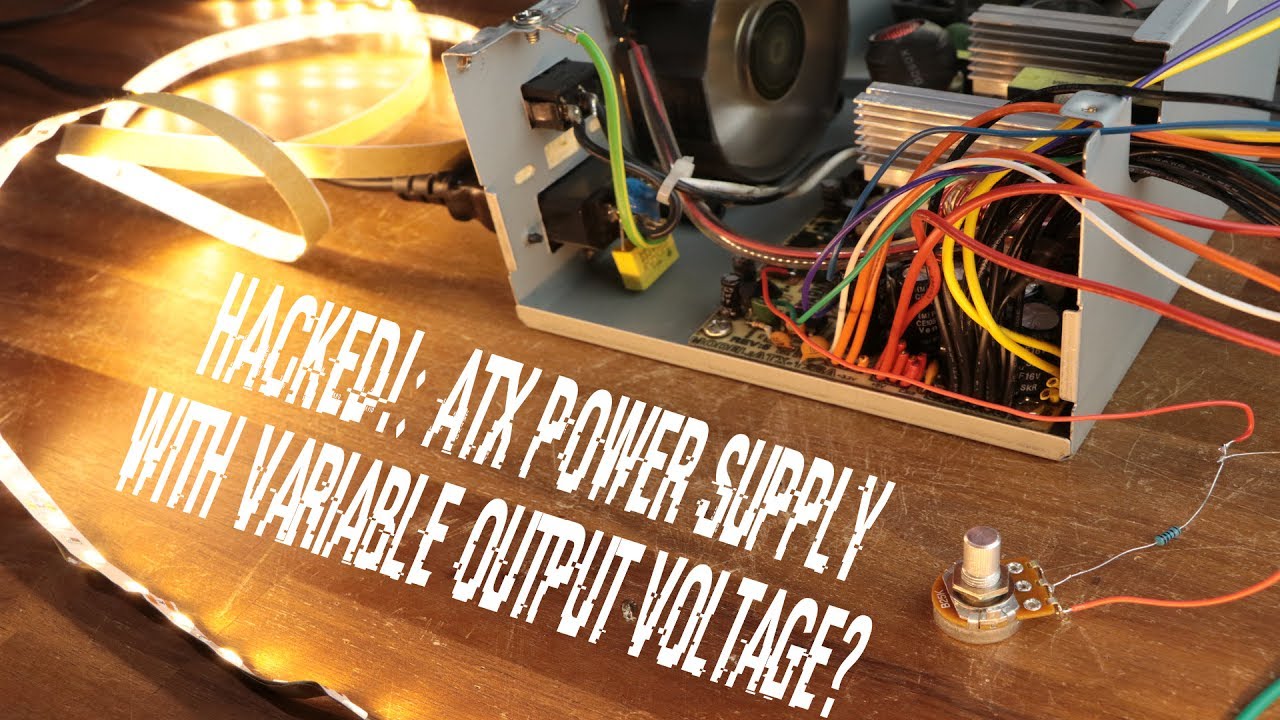 HACKED! : ATX Power Supply with Variable Output Voltage?