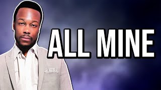 Will Power - All Mine (Lyric Video)
