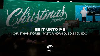 Be it Unto Me - Pastor Norm Dubois | East Coast Believers