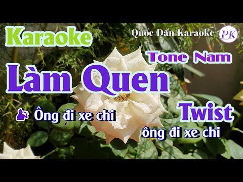 Karaoke Làm Quen | Twist | Tone Nam (G#m,Tp:122) | Quốc Dân Karaoke