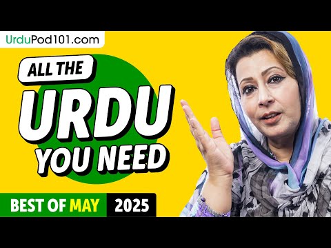 Your Monthly Dose of Urdu - Best of May 2025