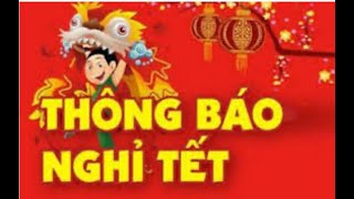 NGHỈ TẾT ?