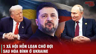 HÒA BÌNH HAY ĐỊA NGỤC CHO UKRAINE? GIẢI MÃ CƠN ÁC MỘNG HẬU CHIẾN UKRAINE TRÊN BÀN CỜ ABU DHABI