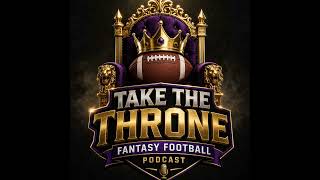Take The Throne? Fantasy Football Podcast: OFFSEASON UPDATE