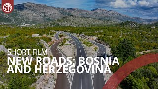 New Roads Boost Jobs, Connectivity, and Growth in Bosnia and Herzegovina