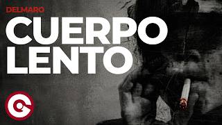 DELMARO - Cuerpo Lento (Official Visual)