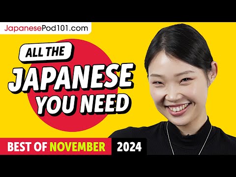 Your Monthly Dose of Japanese - Best of November 2024